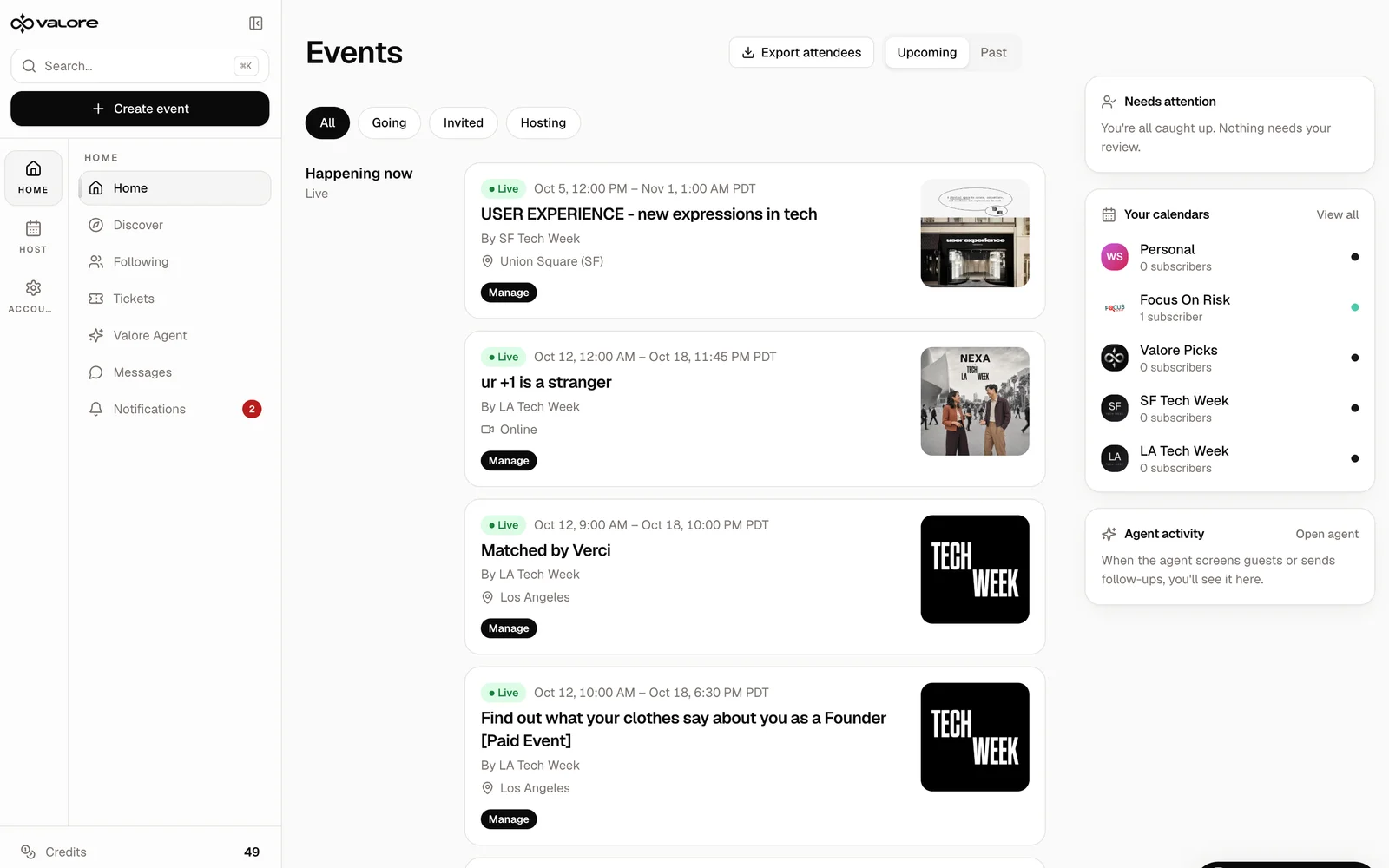 The Valore home: live and upcoming events, the host's calendars, and the agent's activity at a glance